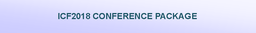 Casella di testo: ICF2018 CONFERENCE PACKAGE